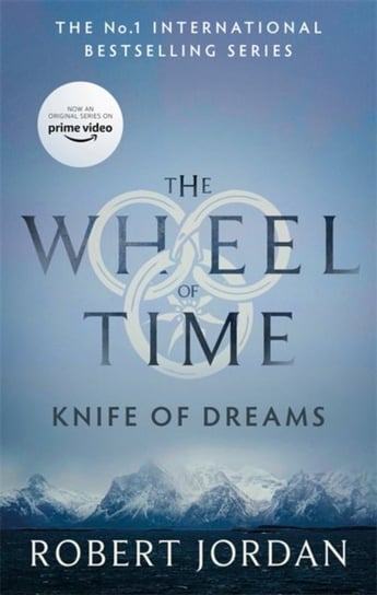 Knife Of Dreams: Book 11 of the Wheel of Time (soon to be a major TV series) Jordan Robert