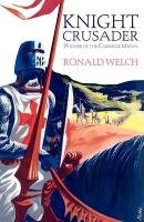 Knight Crusader Welch Ronald