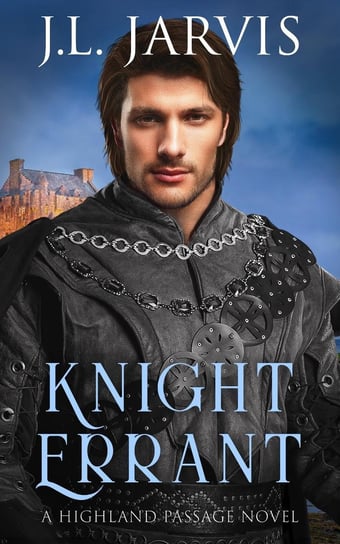 Knight Errant. A Highland Passage Novel - ebook epub J.L. Jarvis