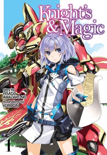 Knight's & Magic: Volume 1 (Light Novel) Hisago Amazake-no