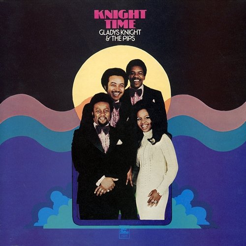 Knight Time Gladys Knight & The Pips