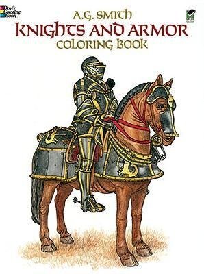 Knights and Armour Colouring Book Smith A. G.