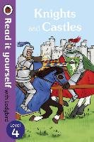 Knights and Castles - Read it yourself with Ladybird: Level 4 (non-fiction) Ladybird