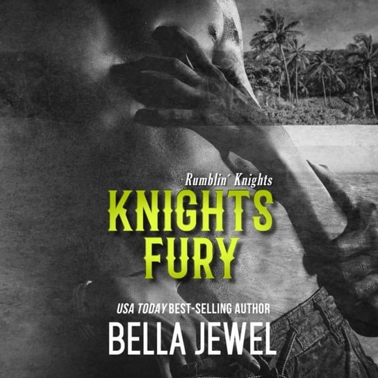 Knights Fury Ada Sinclair, Bella Jewel, Gregory Salinas