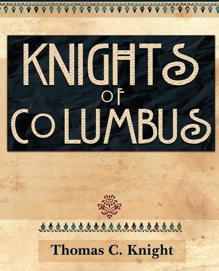 Knights of Columbus (1920) Knight Thomas C.