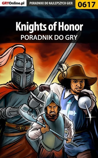 Knights of Honor - poradnik do gry Terelak Marcin jedik
