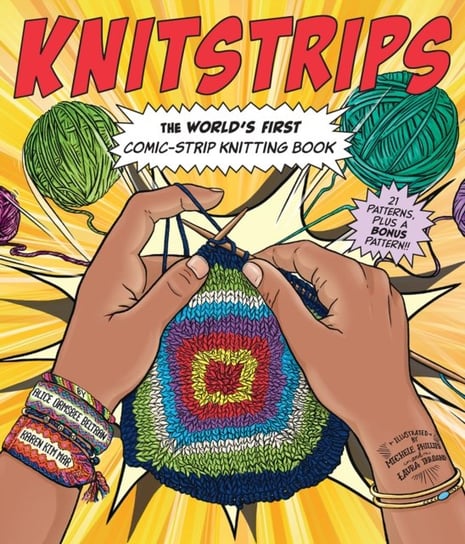 Knitstrips: The Worlds First Comic-Strip Knitting Book Karen Kim Mar
