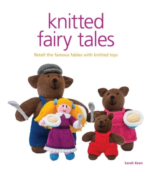 Knitted Fairy Tales Keen Sarah