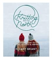 Knitting From the North Grant Hilary