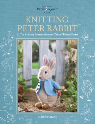 Knitting Peter Rabbit(TM) David & Charles