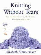 Knitting Without Tears Zimmermann Elizabeth
