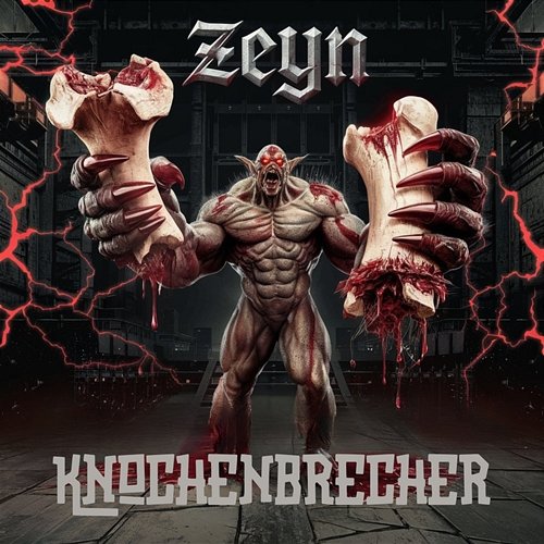 Knochenbrecher Zeyn
