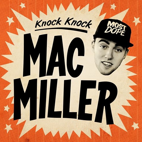 Knock Knock Mac Miller