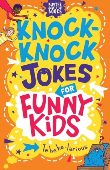 Knock-Knock Jokes for Funny Kids Josephine Southon