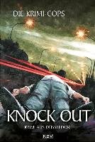 Knock Out Die Krimi-Cops