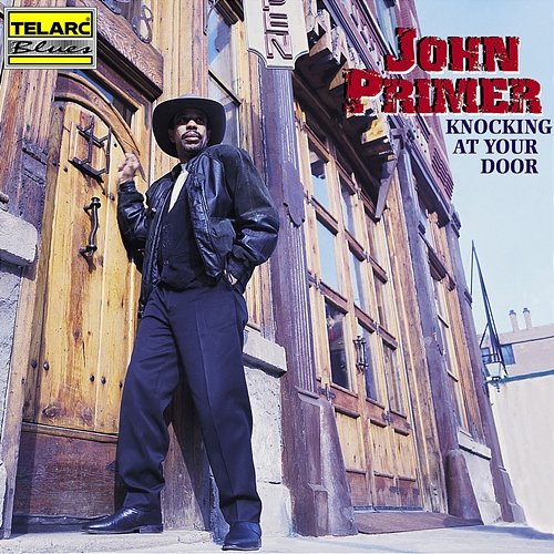 Knocking At Your Door John Primer