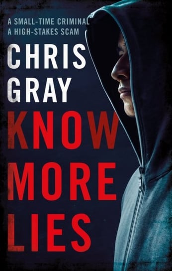 Know More Lies Chris Gray