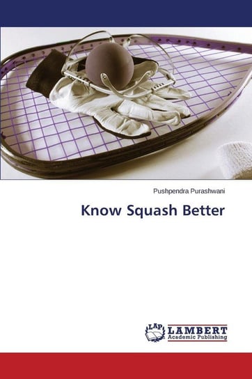 Know Squash Better Purashwani Pushpendra