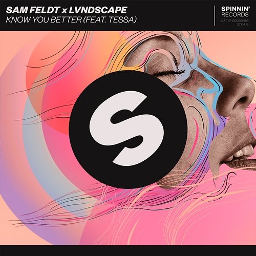 Know You Better Sam Feldt x LVNDSCAPE feat. Tessa Odden