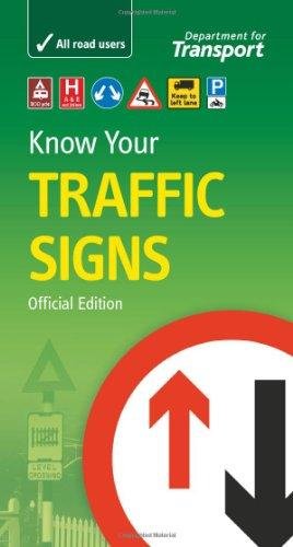 Know your traffic signs Great Britain Department For Transport