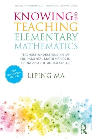 Knowing and Teaching Elementary Mathematics Liping Ma