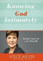 Knowing God Intimately (Revised) Meyer Joyce