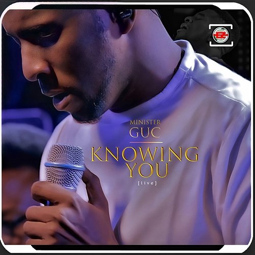 Knowing You Minister GUC