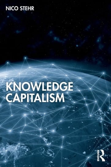 Knowledge Capitalism Nico Stehr