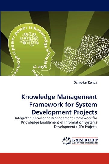 Knowledge Management Framework for System Development Projects Konda Damodar