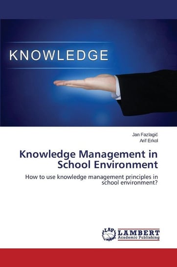 Knowledge Management in School Environment Fazlagić Jan