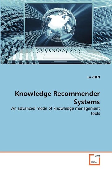 Knowledge Recommender Systems Zhen Lu