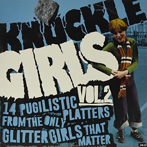 Knuckle Girls Vol. 2 (14 Pugilistic Platters From The Only Glitter Girls That Matter), płyta winylowa Various Artists