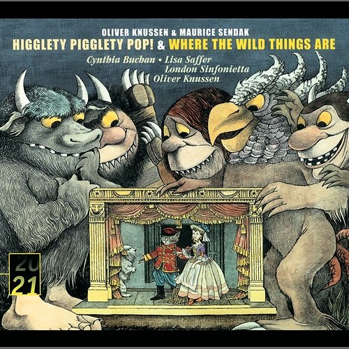 Knussen: Higglety, Pigglety, Pop! & Where the Wild Things are London Sinfonietta, Oliver Knussen