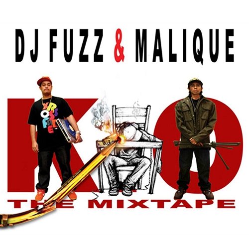 KO: The Mixtape DJ Fuzz, Malique