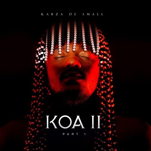 KOA II Part 1 Kabza De Small