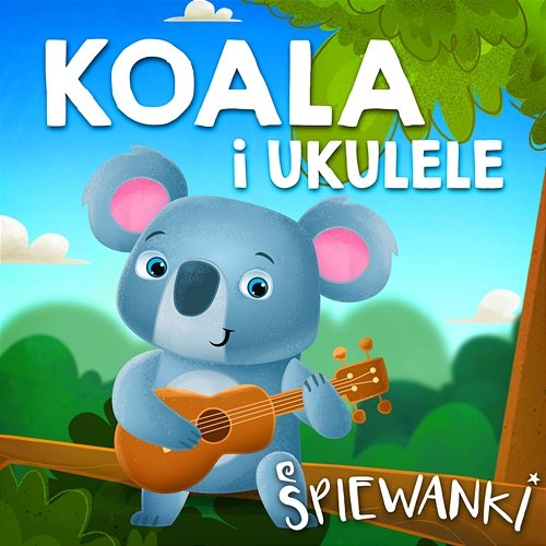 Koala i ukulele Śpiewanki