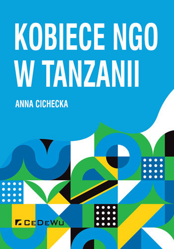 Kobiece organizacje pozarządowe w Tanzanii Cichecka Anna
