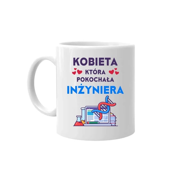 Kobieta, która pokochała inżyniera - kubek na prezent Koszulkowy