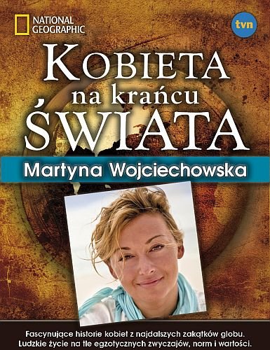 Kobieta na krańcu świata Wojciechowska Martyna