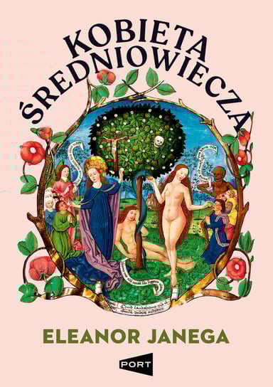 Kobieta średniowiecza Eleanor Janega