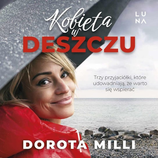 Kobieta w deszczu - audiobook Milli Dorota