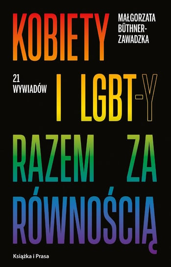 Kobiety i LGBT-y razem za równością Małgorzata Buthner-Zawadzka