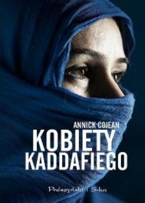 Kobiety Kaddafiego Cojean Annick
