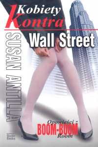 Kobiety Kontra Wall Street Antilla Susan