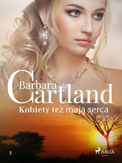 Kobiety też mają serca Cartland Barbara
