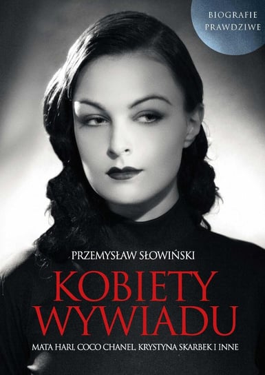 Kobiety wywiadu Słowiński Krzysztof K., Słowiński Przemysław