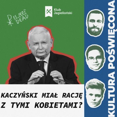 Kobiety za dużo piją i nie chcą rodzić dzieci? Kaczyński, plaga alkoholizmu i demografia - Kultura Poświęcona - podcast - audiobook Opracowanie zbiorowe