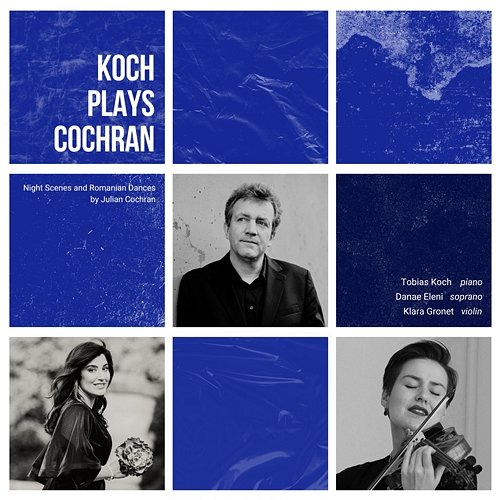 Koch plays Cochran Tobias Koch, Danae Eleni, Klara Gronet
