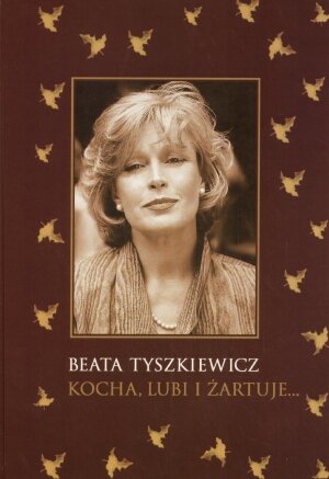 Kocha Lubi i Żartuje Tyszkiewicz Beata