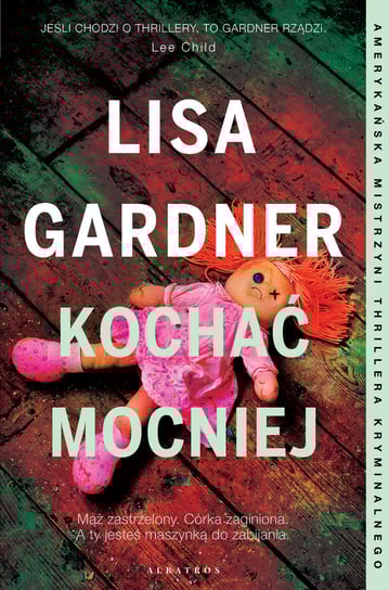 Kochać mocniej Gardner Lisa